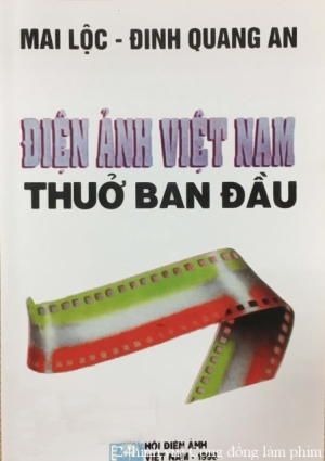 Điện ảnh Việt Nam thủa ban đầu