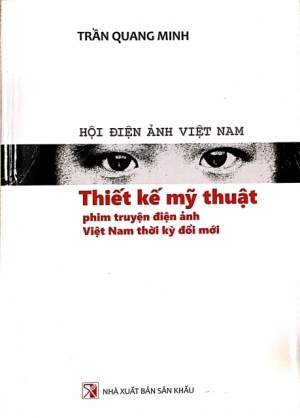 Thiết kế mỹ thuật phim truyện Điện ảnh Việt Nam thời  kỳ đổi mới