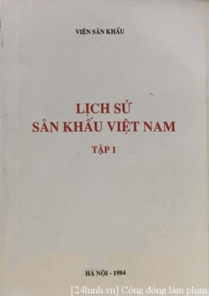 Lịch sử sân khấu Việt Nam Tập 1,2