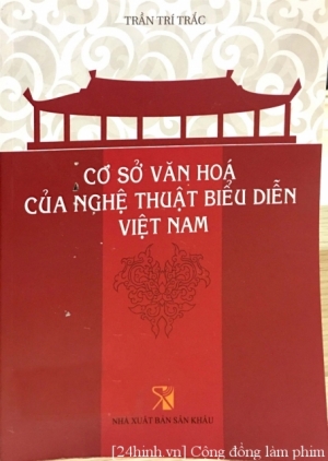 Cơ sở văn hóa của nghệ thuật biểu diễn Việt  Nam